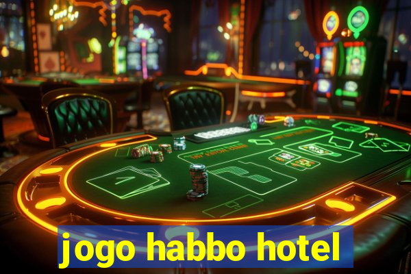 jogo habbo hotel